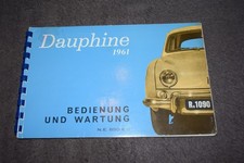Betriebsanleitung Bedienungsanleitung Renault Dauphine 1961 erstklassig