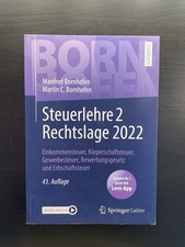 Steuerlehre 2 - Rechtslage 2022   Manfred Bornhofen, 43. Auflage /9783658395131