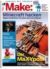 c't Make: die Zeitschrift für Maker bzw. Macher Heft: 1/2017