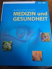 Reader's-Digest-Lexikon Medizin und Gesundheit; Teil: 2., Ast - Bin