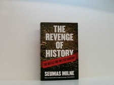 The Revenge of History: The Battle for the 21st Century: The Battle for the Twen