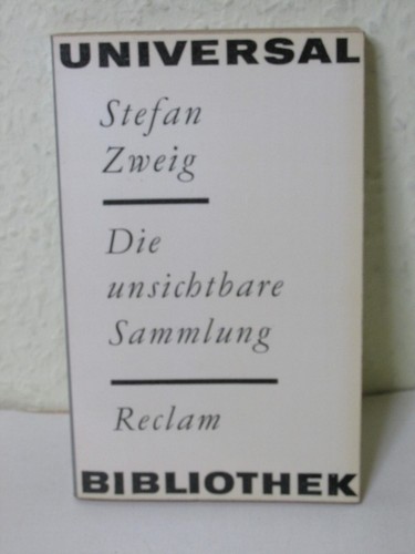 Stefan zweig die unsichtbare - -,