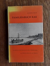 Familienbuch Rau - Geschichte einer kurmainzischen Schiffersippe - Richard Falck