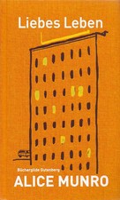 Liebes Leben: 14 Erzählungen