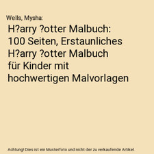 H?arry ?otter Malbuch: 100 Seiten, Erstaunliches H?arry ?otter Malbuch für Kind