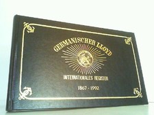 Germanischer Lloyd. Internationales Register 1867-1992. Auf Deutsch und Englisch