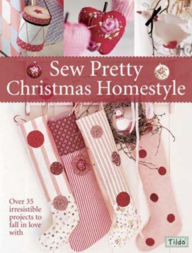 Sew pretty christmas homestyle - pretty,