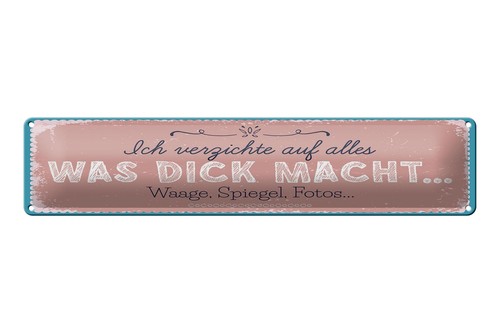 Blechschild spruch 46x10cm - blechschild,