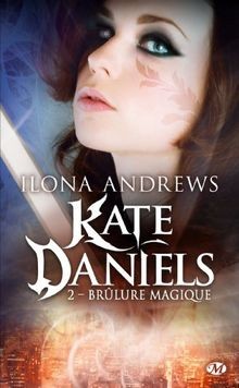Kate daniels vol brûlure - kate, vol.