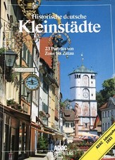 FA5 - Historische deutsche Kleinstädte - von Zons bis Zittau - ADAC
