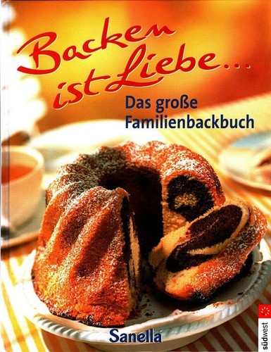 Backen ist liebe das - liebe,