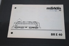 Märklin H0 3040/ 37401 E-Lok BR E 40 der DB Anleitung Waschzettel