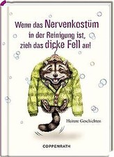 Wenn das Nervenkostüm in der Reinigung ist, zieh da... | Buch | Zustand sehr gut