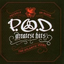 P.O.D. "GREATEST HITS