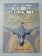 B-1B Lancer Units in Combat (Osprey Combat Aircraft, 60)