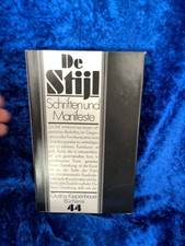 De Stijl. Schriften und Manifeste zu einem theoretischen Konzept ästhetischer Um