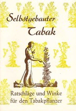 Selbstgebauter Tabak: Anbau