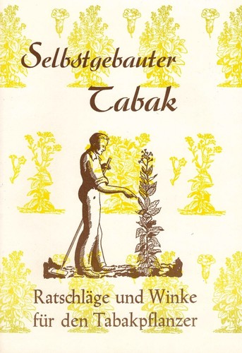 Selbstgebauter tabak anbau - selbstgebauter,