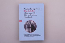 223013 Walter Kempowski DAS ECHOLOT - ABGESANG '45 Ein kollektives Tagebuch
