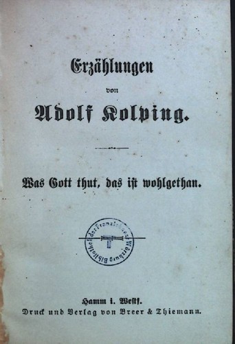 Erzählungen was gott thut - erzählungen.,