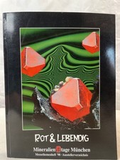 Mineralientage München : Messethemenheft 98. Aktuelle Geoinformation. Rot und Le