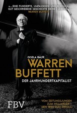 Warren Buffett - Der Jahrhundertkapitalist ~ Gisela Baur ~  9783959720557