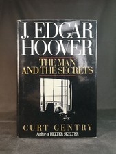 J. Edgar Hoover. The Man and
