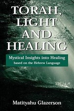 Torah, Light and Healing