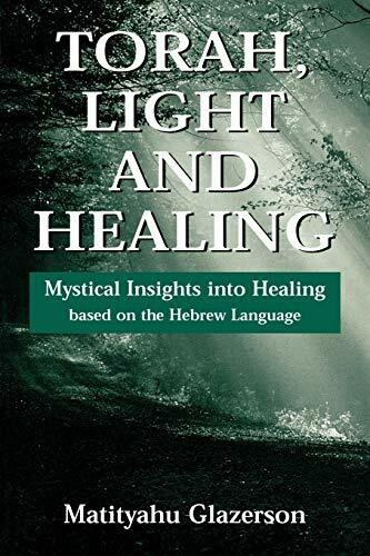 Torah light and healing - light,