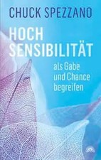 Hochsensibilität als Gabe und