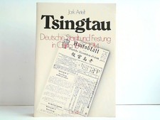 Tsingtau. Deutsche Stadt und