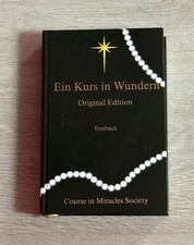 Ein Kurs in Wundern Original-Edition Textbuch Course in Miracles Society