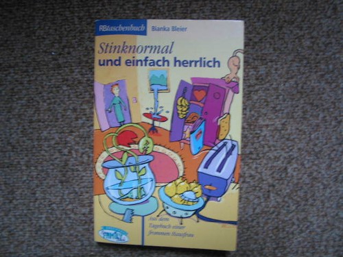 Stinknormal und einfach