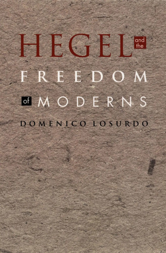 Hegel and the freedom - the,