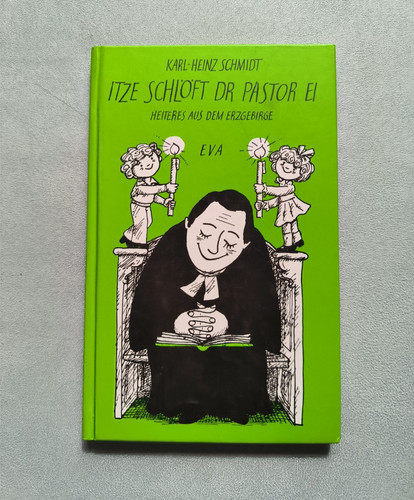 Erzgebirgs mundart buch itze - erzgebirgs-mundart,