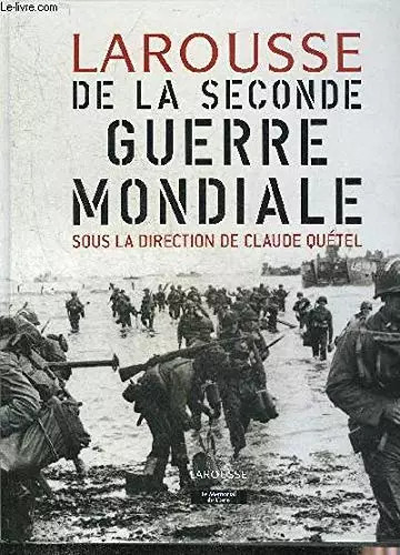 Larousse seconde guerre - larousse, la