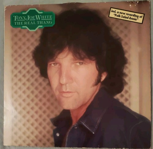 Tony joe white - real, thing