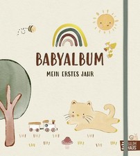 Babyalbum - Mein erstes Jahr: Begleitbuch durch das erste Lebensjahr mit Platz f