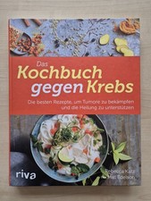 Das Kochbuch gegen Krebs-Rebecca Katz/Mat Edelson-Gesund kochen, Rezepte-Neu