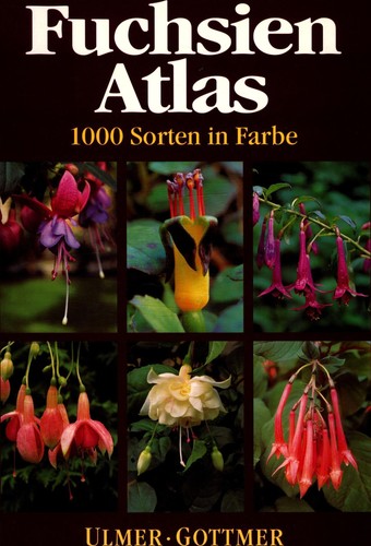 Fuchsien atlas 1000 - fuchsien-atlas, sorten