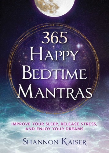 365 happy bedtime mantras - bedtime,