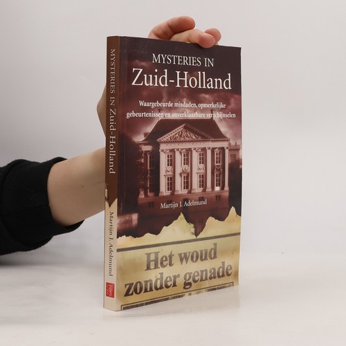 Mysteries zuid holland - mysteries, in