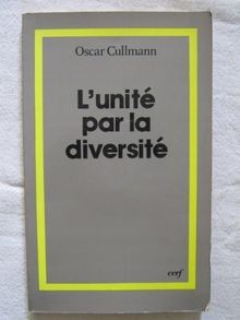 Lunité par diversité - lunité, la