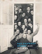 Das Bauhaus kommt aus Weimar: Katalog zur Ausstellu... | Buch | Zustand sehr gut
