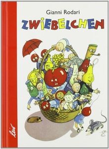 Zwiebelchen von rodari - von, gianni