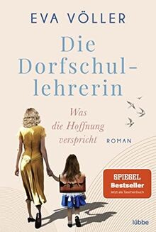 Die dorfschullehrerin was - dorfschullehrerin,