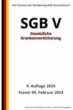 SGB V - Gesetzliche Krankenversicherung, 9. Buch Independently published