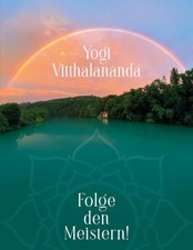 Folge den Meistern! Sai Kriya Yoga Saptakam Yogi Vitthalananda Taschenbuch 2022