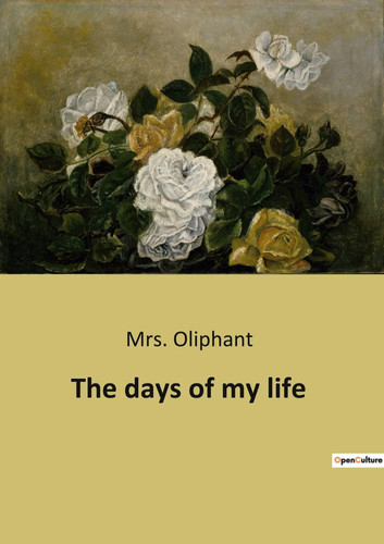 The days life - days, my