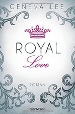 Royal Love: Roman (Die